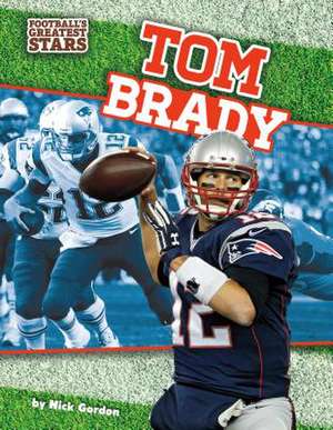 Tom Brady de Nick Gordon