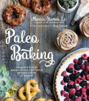 Paleo Baking de Monica Stevens