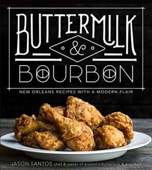 Buttermilk & Bourbon de Jason Santos