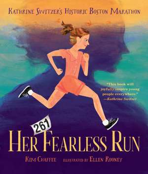 Her Fearless Run de Kim Chaffee