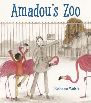 Amadou's Zoo de Rebecca Walsh