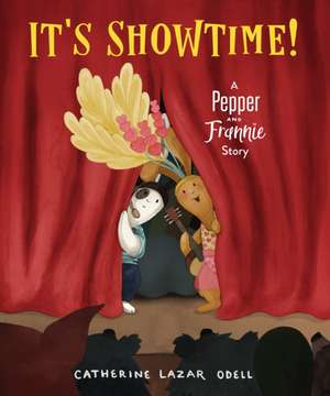 It's Showtime! de Catherine Lazar Odell