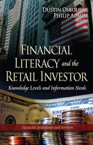 Financial Literacy & the Retail Investor de Dustin Osbourne