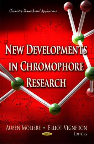 New Developments in Chromophore Research de Auben Moliere