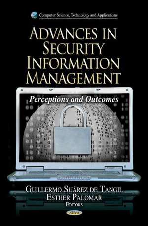 Advances in Security Information Management de Guillermo Suarez de Tangil