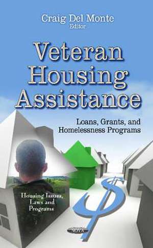 Veteran Housing Assistance de Craig Del Monte