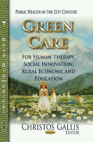 Green Care de Christos Gallis