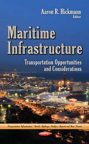 Maritime Infrastructure de Aaron R. Hickmann