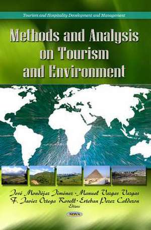 Methods & Analysis on Tourism & Environment de Jose Mondejar-Jimenez