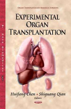 Experimental Organ Transplantation de Huifang Chen