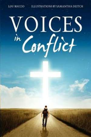 Voices in Conflict de Lou Boccio