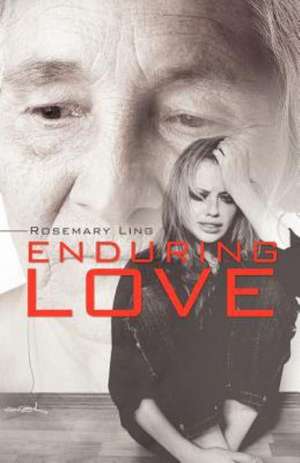 Enduring Love de Rosemary Ling