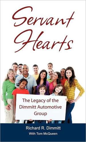 Servant Hearts de Richard R. Dimmitt