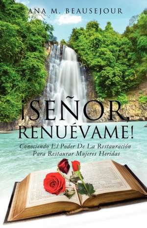 Se Or, Renu Vame! de Ana M. Beausejour