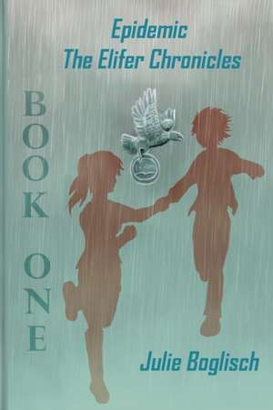 Epidemic de Julie Boglisch