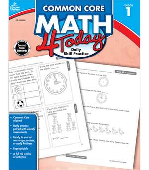 Common Core Math 4 Today, Grade 1: Daily Skill Practice de Erin McCarthy