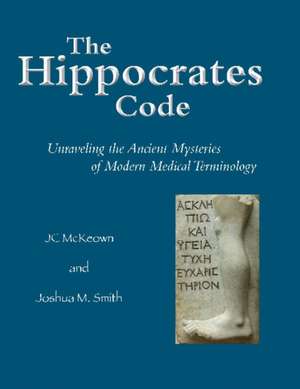 The Hippocrates Code de JC McKeown