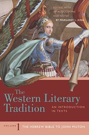 King, M: The Western Literary Tradition: Volume 1 de Margaret L. King