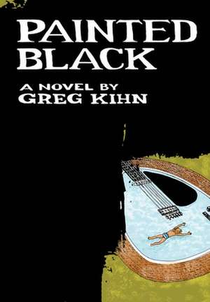 Painted Black de Greg Kihn