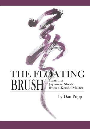 The Floating Brush de Daniel John Popp