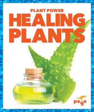 Healing Plants de Karen Kenney