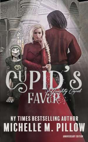 Cupid's Favor de Michelle M. Pillow