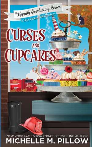 Curses and Cupcakes de Michelle M. Pillow