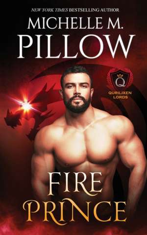 Fire Prince de Michelle M. Pillow