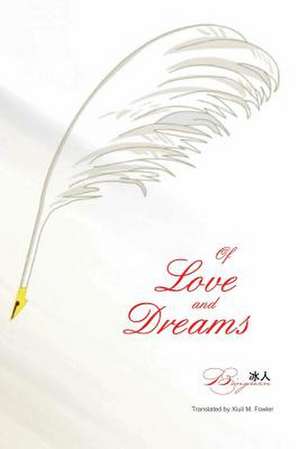 Of Love and Dream de Bingren