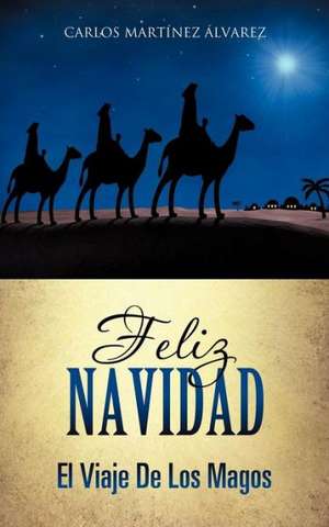 Feliz Navidad de Carlos Mart Lvarez