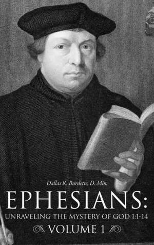 Ephesians de D Min Dallas R Burdette