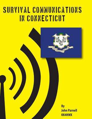 Survival Communications in Connecticut de John Parnell