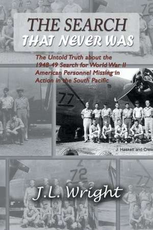 The Search That Never Was de J. L. Wright