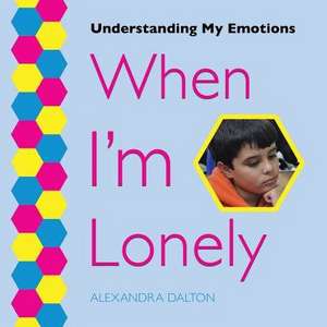 When I'm Lonely de Alexandra Dalton