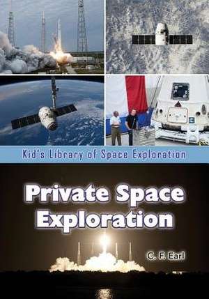 Private Space Exploration de C. F. Earl
