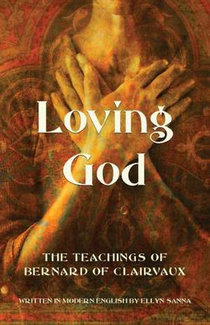 Loving God de Ellyn Sanna