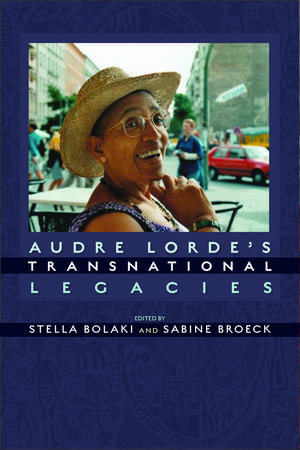 Audre Lorde’s Transnational Legacies de Stella Bolaki