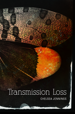 Transmission Loss de Chelsea Jennings