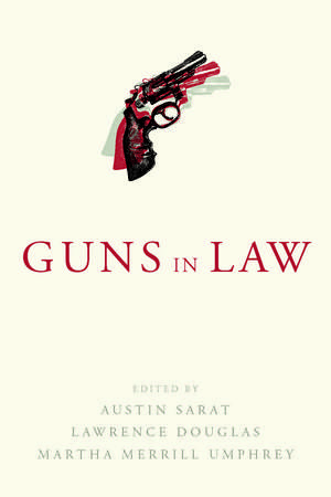 Guns in Law de Austin Sarat