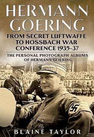 Hermann Goering de Blaine Taylor