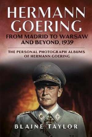 Hermann Goering de Blaine Taylor