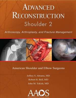 Advanced Reconstruction: Shoulder 2