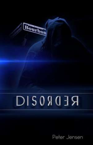 Disorder: Secrets Revealed de Peter Jensen