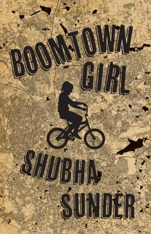 Boomtown Girl de Shuba Sunder