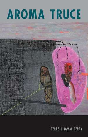 Aroma Truce de Terrell Jamal Terry