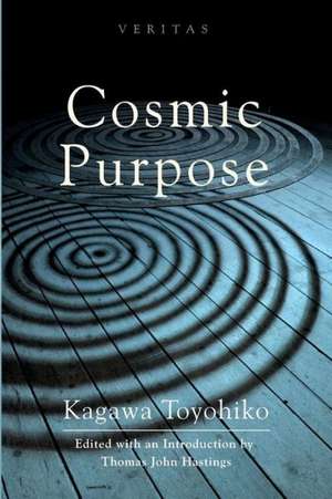 Cosmic Purpose de Toyohiko Kagawa