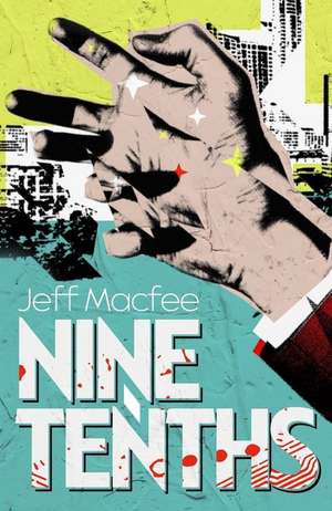 Nine Tenths de Jeff Macfee