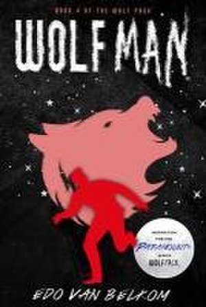 Wolf Man de Edo Van Belkom