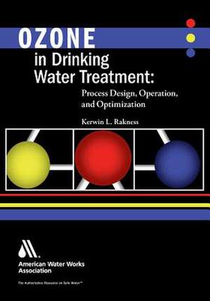 Ozone in Drinking Water Treatment de Kerwin Rakness