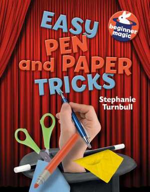 Easy Pen & Paper Tricks de Stephanie Turnbull